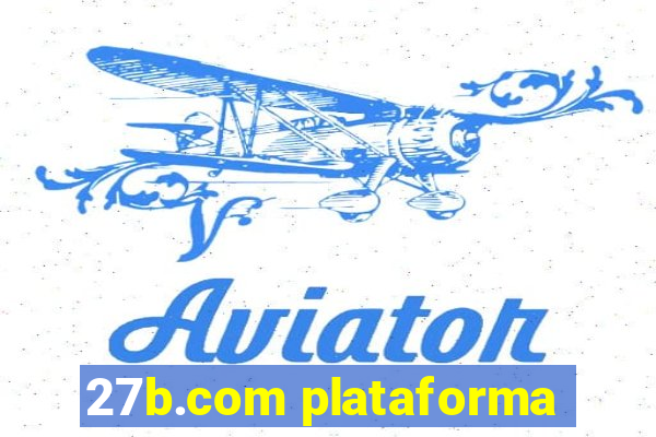 27b.com plataforma